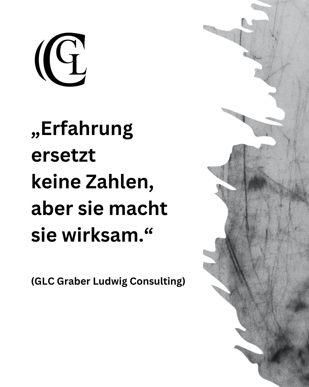 Erfahrung ersetzt keine Zahlen, aber sie macht sie wirksam